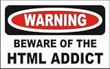 BEWARE OF THE HTML ADDICT Large Pocketed Totebag (Various Colors Available)