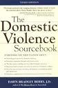 Domestic Violence Sourcebook, The 3th (third) edition Text Only