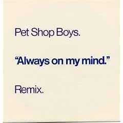 Always on my mind (Remix, 1987)