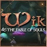 Wik & The Fable of Souls [Download]