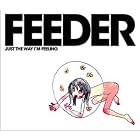 Just the Way I'm Feeling, Pt. 1 by Feeder