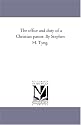 The office and duty of a Christian pastor. By Stephen H. Tyng.