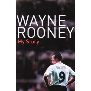 Cover image : Wayne Rooney My Story