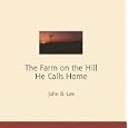 The Farm on the Hill He Calls Home (Settlements)