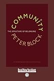 Community: The Structure of Belonging (Bk Business)