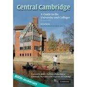 Central Cambridge: A Guide to the University and Colleges: Kevin Taylor, H. R. H. The Prince Philip