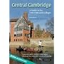 Central Cambridge: A Guide to the University and Colleges