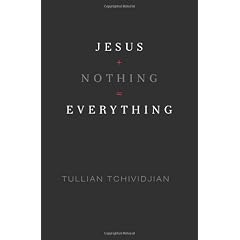 Jesus + Nothing = Everything