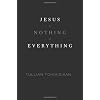 Jesus + Nothing = Everything