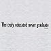 Truly Educated T-shirt