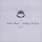 Click here to buy Calling It Quits by  Aimee Mann .