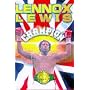 Lennox Lewis: The Autobiography of the WBC Heavyweight Champion of the World