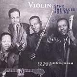 Review Lonnie Johnson  / Violin, Sing the Blues for Me: African-American Fiddlers 1926-1949