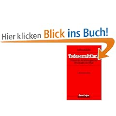 Todesermittlung: Polizeiliche Aufkl�rungsarbeit, Grundlagen und F�lle