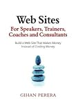 Web Sites for Speakers, Trainers, Coaches and Consultants