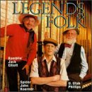Legends of Folk by Ramblin' Jack Elliott, Utah Phillips, and Spider John Koerner