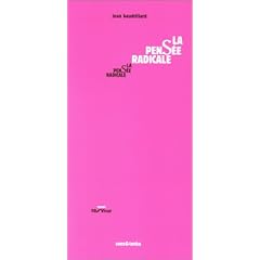 La pensee radicale