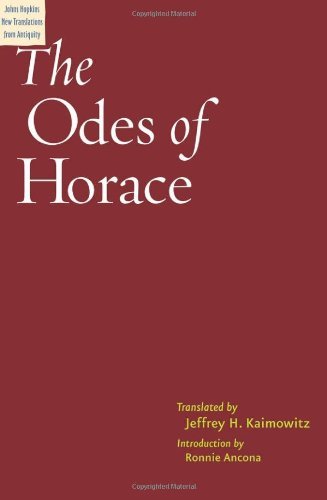 The Odes of Horace (Johns Hopkins New Translations from Antiquity)