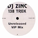 DJ Zinc / 138 Trek (Vip Remix)