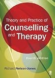 Theory and Practice of Counselling and Therapy