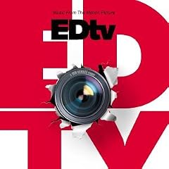 EDtv: Music From The Motion Picture