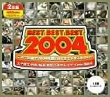 BEST BEST BEST 2004