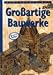 Books : Durchgeblickt!, Großartige Bauwerke