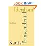 Kant's Transcendental Idealism: An Interpretation and Defense