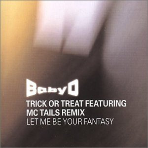 Baby D - Let Me Be Your Fantasy [3trx] - Zortam Music
