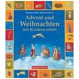 Advent und Weihnachten mit Kindern erlebtvon "Reinhard Abeln"