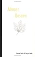 Almost Unseen : Selected Haiku of George Swede