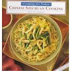 Chinese Szechuan Cooking (Cooking for Today Series) by  Deh-Ta Hsiung