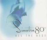 Sinatra 80th: All the Best