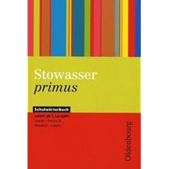 Stowasser primus: Schulw�rterbuch Latein ab 2. Lernjahr