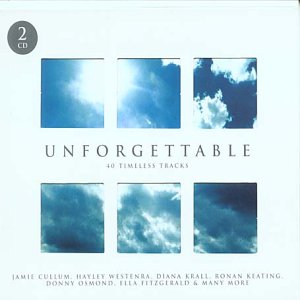CD-Charts  Search : Unforgettable: 40 Timeless Tracks