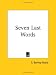 Book Seven Last Words