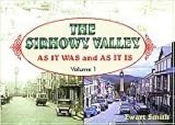 The Sirhowy Valley : as it was and as it is. Volume 1