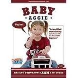 BABY AGGIE Raising Tomorrow's A&M Fan Today!