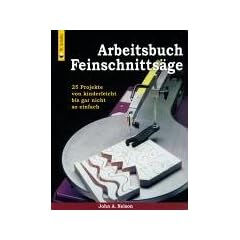 Arbeitsbuch Feinschnitts�ge: 25 Projekte von kinderleicht bis gar nicht so einfach