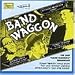 Band Waggon - the Last Band Waggon Broadcast