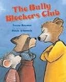 Books : The Bully Blockers Club (Albert Whitman Prairie Paperback)