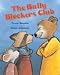 The Bully Blockers Club (Albert Whitman Prairie Paperback)