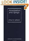 Atomization and Sprays (Combustion : An International Series)