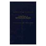 Critical Essays on American Literature Series - Reynolds Price (Critical Essays on American Literature Series) book cover