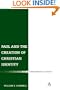 Paul and the Creation of Christian Identity (Library Of New Testament Studies)