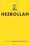 Hezbollah: A Short History (Princeton Studies in Muslim Politics)