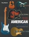 History of the American guitar : 1833 to the present day