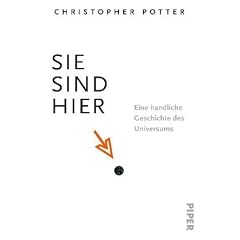 Sie sind hier: Eine handliche Geschichte des Universums