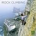 Rock Climbing 2010 Wall Calendar