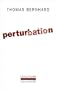 PERTURBATION